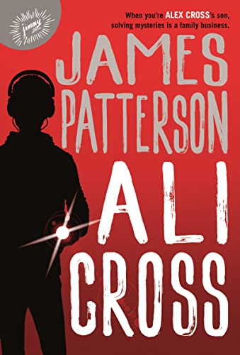 Ali Cross (Ali Cross, 1, Band 1) von Jimmy Patterson